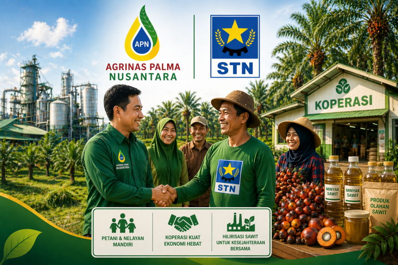 Serikat Tani Nelayan (STN), Apresiasi Agrinas Palma Nusantara (Persero), Dorong Hilirisasi Petani Mandiri Lewat Koperasi